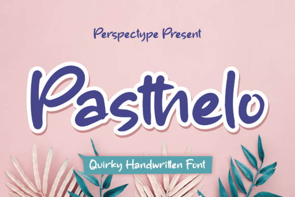 Pasthelo: A Quirky Handwritten Font
