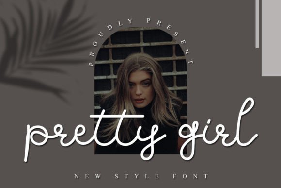 Pretty Girl: A Dazzling Script Font
