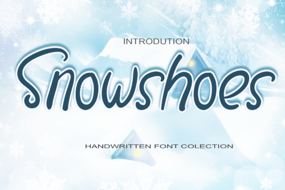 Snowshoes: A Playful Handwritten Font That Fits Real Campaigns