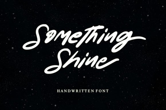 Something Shine Font for Creative Projects